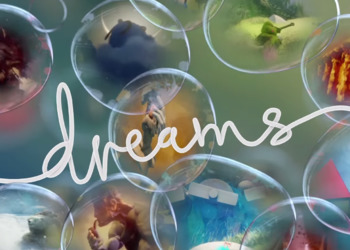 Верьте в мечту - амбициозный конструктор Dreams получил дату релиза, представлен новый трейлер