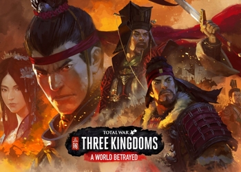 Когда мир вокруг рушится: Анонсировано новое дополнение A World Betrayed для Total War: Three Kingdoms