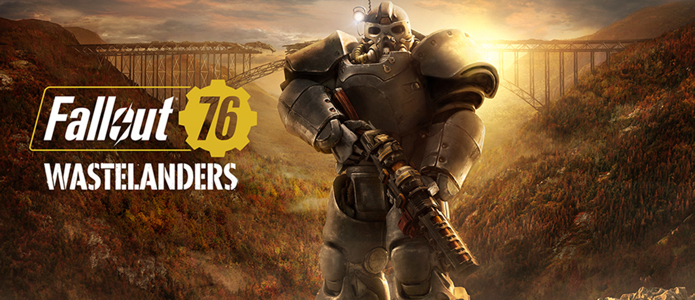 Fallout 76 - Bethesda сдвинула дату релиза дополнения Wastelanders из-за эпидемии COVID-19