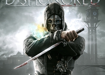 Прохождение игры Dishonored на 100 процентов