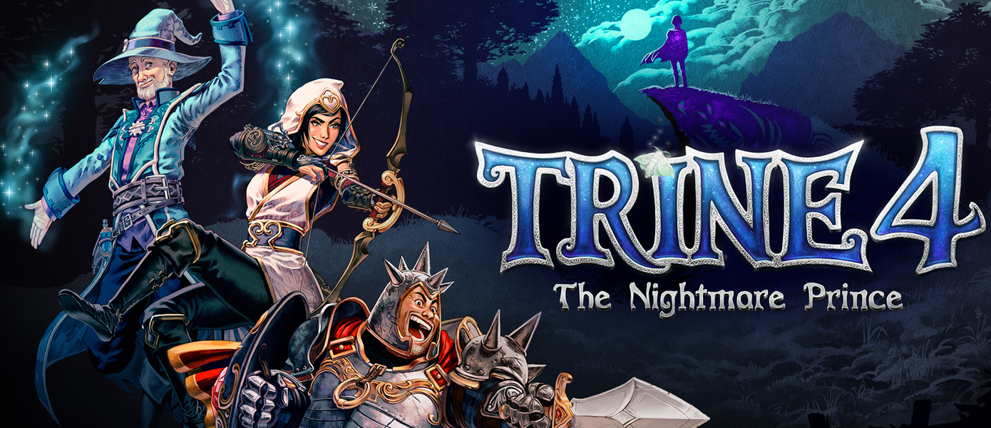 Прохождение Trine 4: The Nightmare Prince