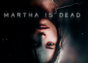 Психологический триллер Martha is Dead выйдет на Xbox Series X - разработчики показали новый трейлер и 14 минут геймплея