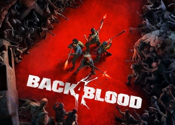Сражение с ордами зомби в разрушенном городке: 33 минуты геймплея альфа-версии Back 4 Blood от авторов Left 4 Dead