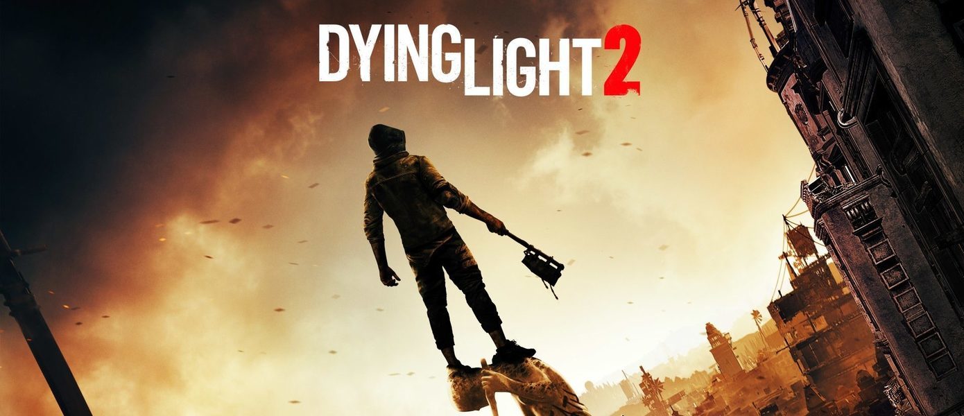 Dying Light 2 жива! Разработчики обратились к игрокам и показали новый геймплей