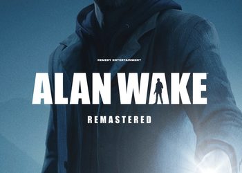 Инсайдер: Ремастер Alan Wake выпускают не просто так - Remedy и Epic Games уже делают сиквел