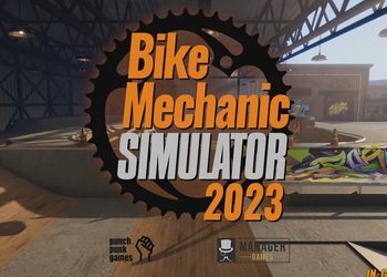 Punch Punk Games анонсировала симулятор веломеханика Bike Mechanic Simulator 2023 — представлен дебютный трейлер