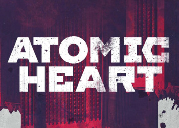Новый трейлер российского шутера Atomic Heart выйдет завтра - в нём назовут дату релиза