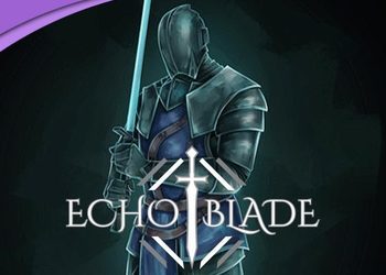 Игра EchoBlade о слепом герое вышла на консолях
