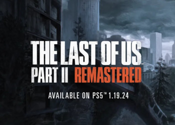 Роуглайк-режим в ремастере The Last of Us Part II для PlayStation 5 предложит не менее двенадцати уровней