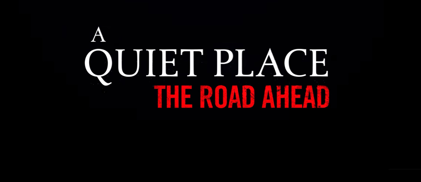 Неэффективные прятки: Свежий геймплей A Quiet Place: The Road Ahead — игры по фильму «Тихое место»
