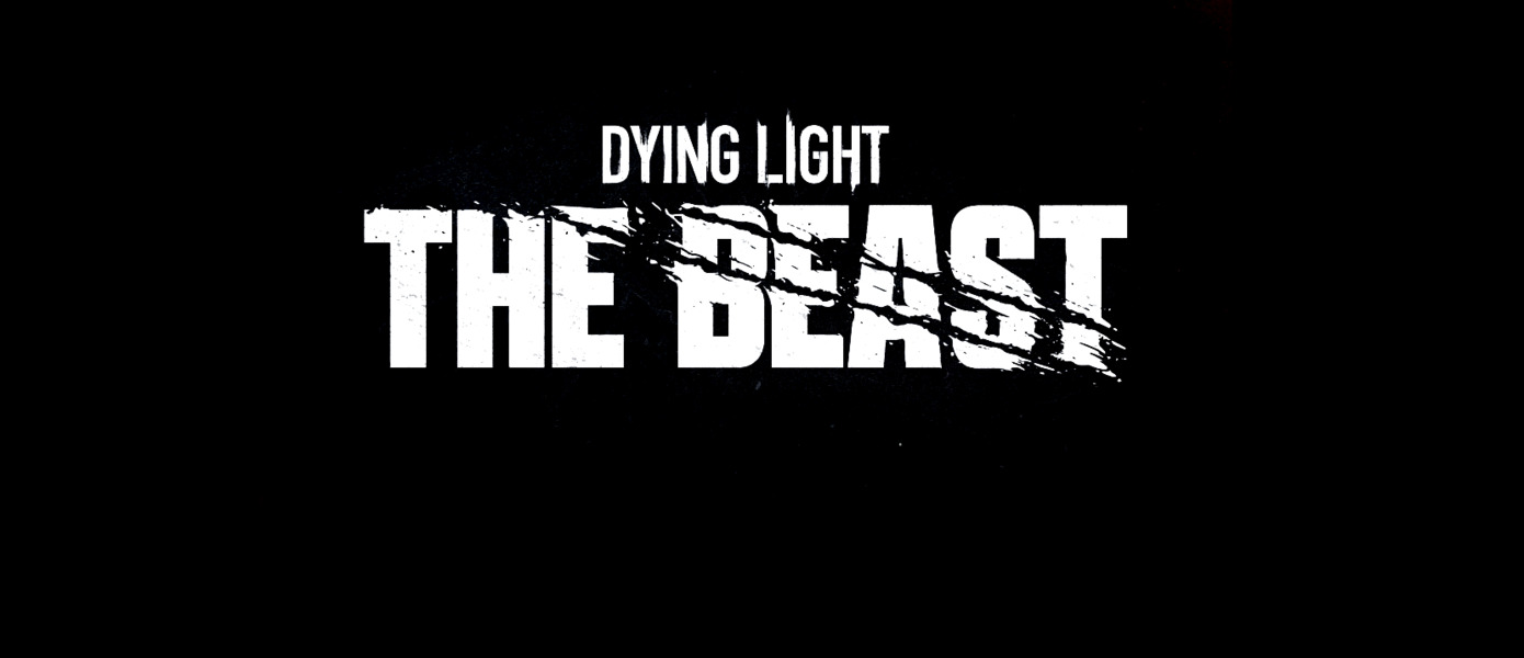 Возвращение Кайла Крейна: Dying Light: The Beast выйдет 22 августа — новый трейлер