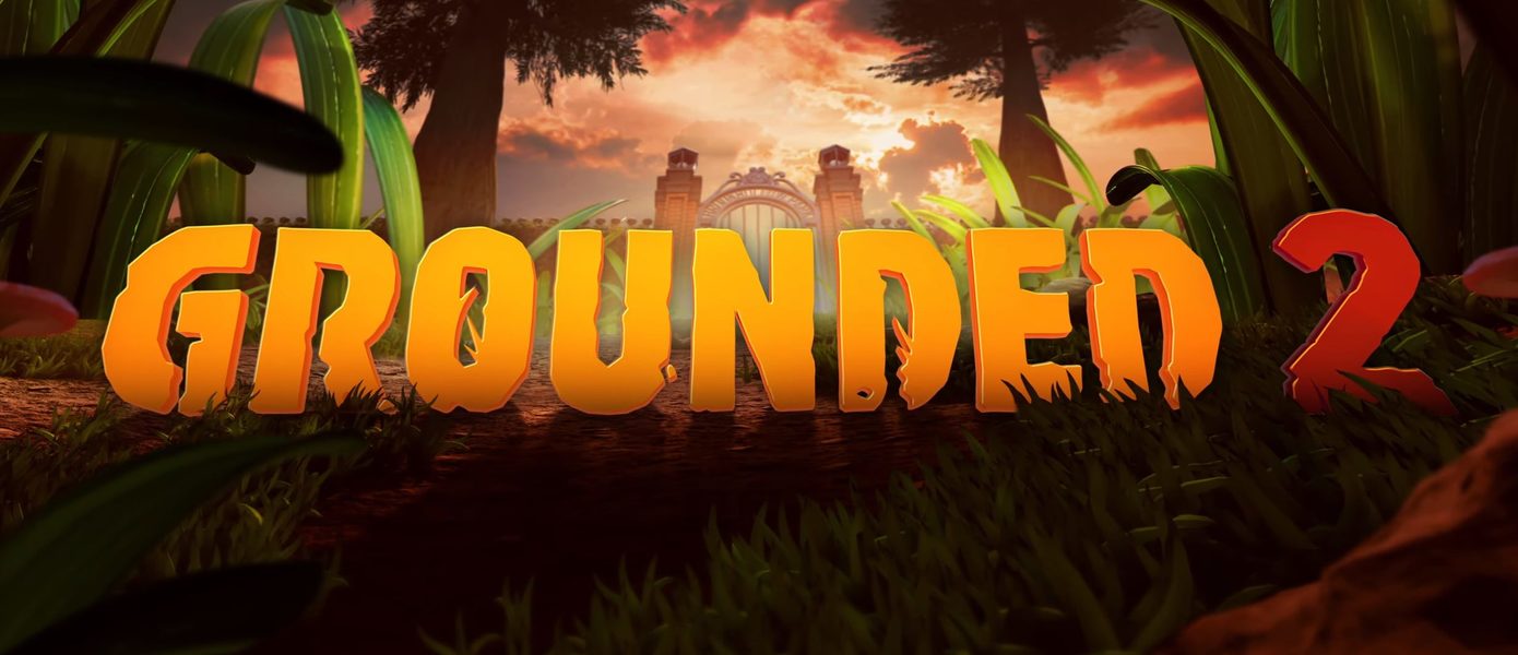 Пора уменьшаться: Obsidian Entertainment анонсировала Grounded 2