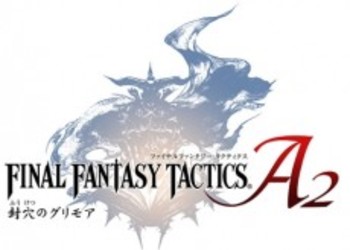 Final Fantasy Tactics A2 этим летом
