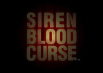 Siren: Blood Curse - новый трейлер