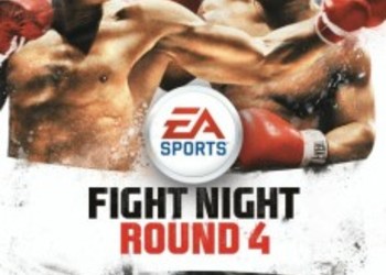 Демо-версия Fight Night Round 4 - 28 мая в XBL, 4 июня в PSN