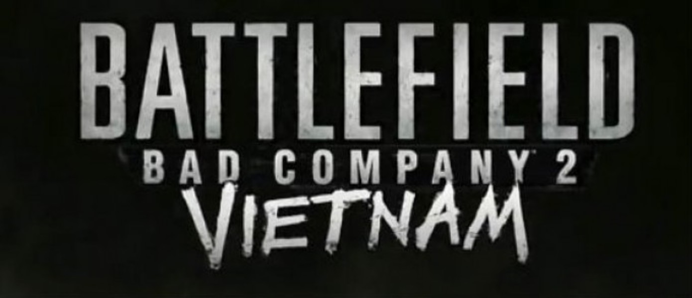 Battlefield: Bad Company – Vietnam новый трейлер