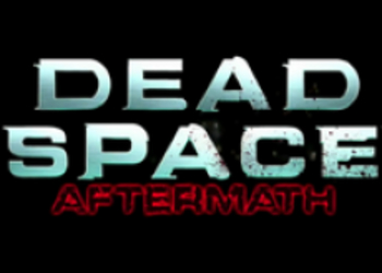 Новое видео Dead Space Aftermath
