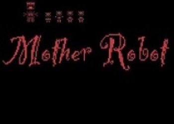 Бесплатная игра - Mother Robot