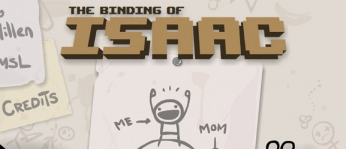 Team Meat: МакМиллан работает над новой игрой, The Binding of Isaac