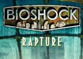 Книга BioShock: Rapture появится 19 июля