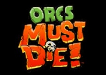 Orcs Must Die!: Бей орков!