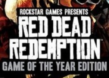 Rockstar официально анонсировали Red Dead Redemption: Game of the Year Edition
