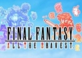 Западная пресса разорвала Final Fantasy: All The Bravest