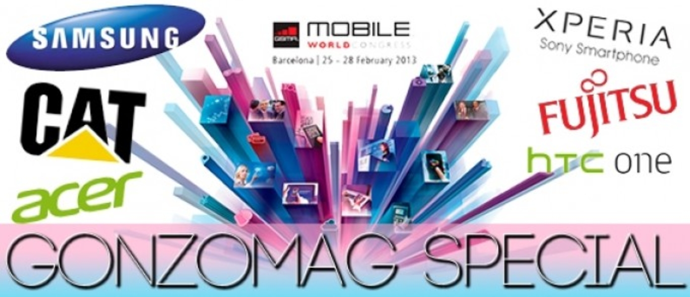 [MWC 2013] Подробный дайджест выставки от GonzoMag.Ru