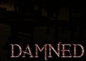 Детали мультиплеерного хоррора Damned