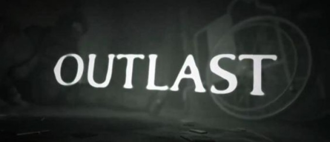 Outlast - Новые скриншоты