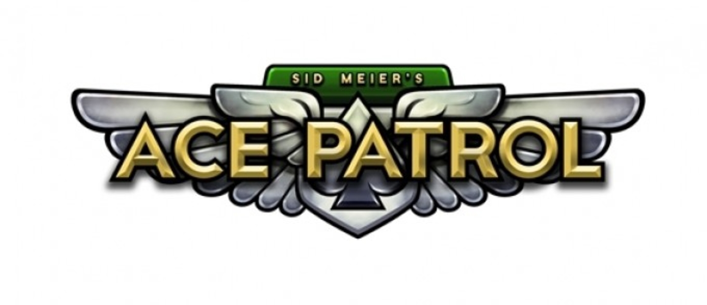 Sid Meier’s Ace Patrol – битвы в небесах!