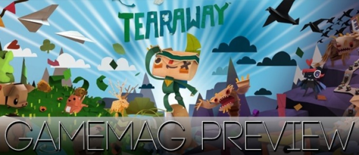 Gamemag: впечатления от Tearaway (Сорванец)