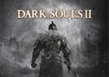 Дата выхода Dark Souls II на PC перенесена на 2 мая [UPD]