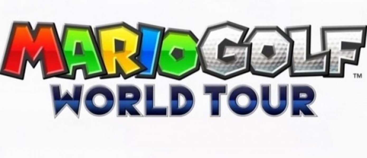 Свежий оффскрин геймплей Mario Golf: World Tour для Nintendo 3DS