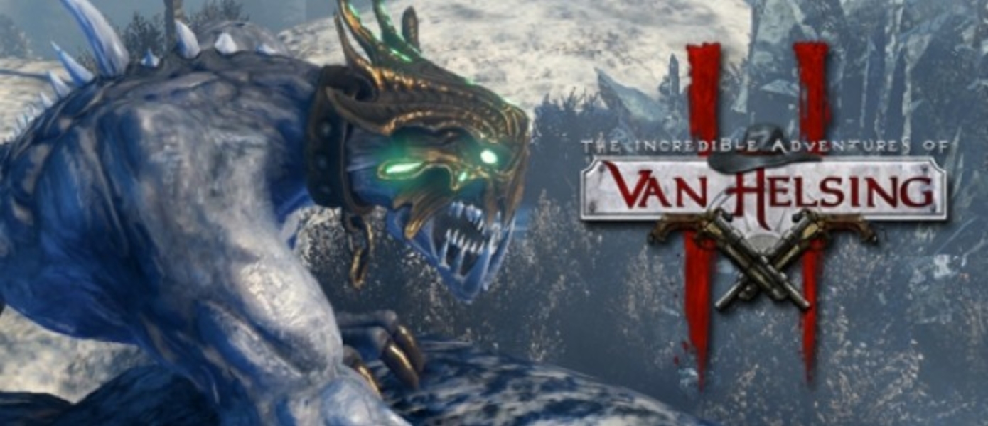 Первые оценки The Incredible Adventures of Van Helsing II