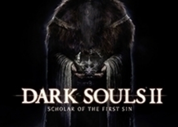 Обзор Dark Souls II: Scholar of the First Sin