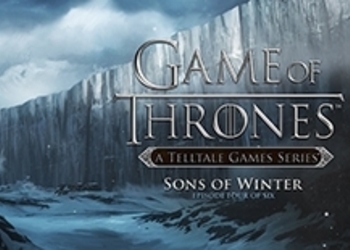 Обзор Game of Thrones: Episode 4 - Sons of Winter