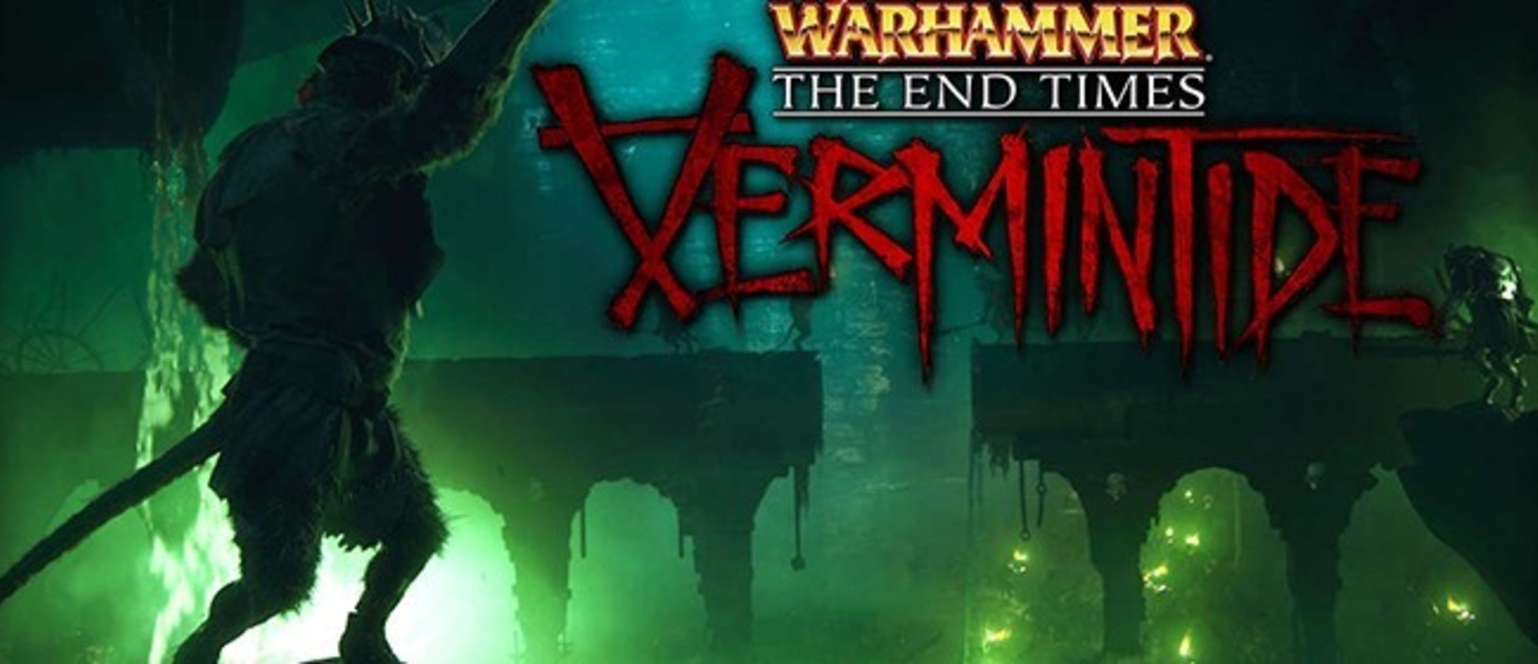 Обзор Warhammer: End Times - Vermintide