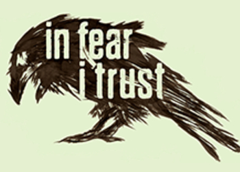 Обзор In Fear I Trust