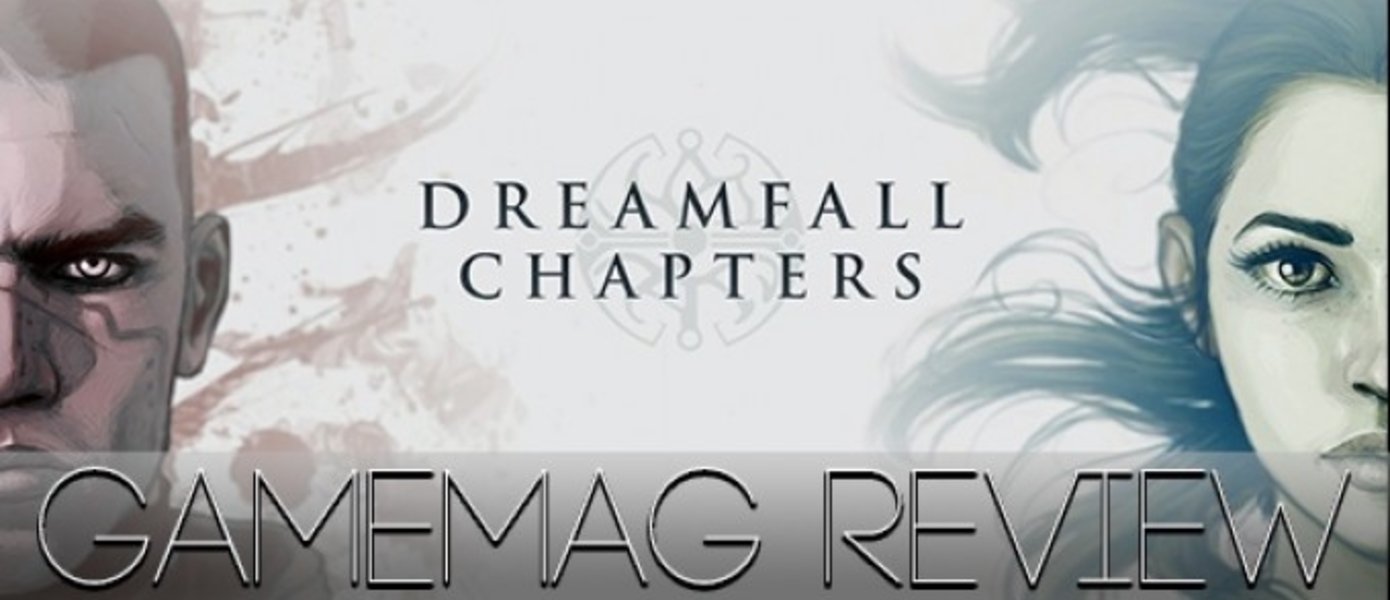 Обзор Dreamfall Chapters Book One: Reborn