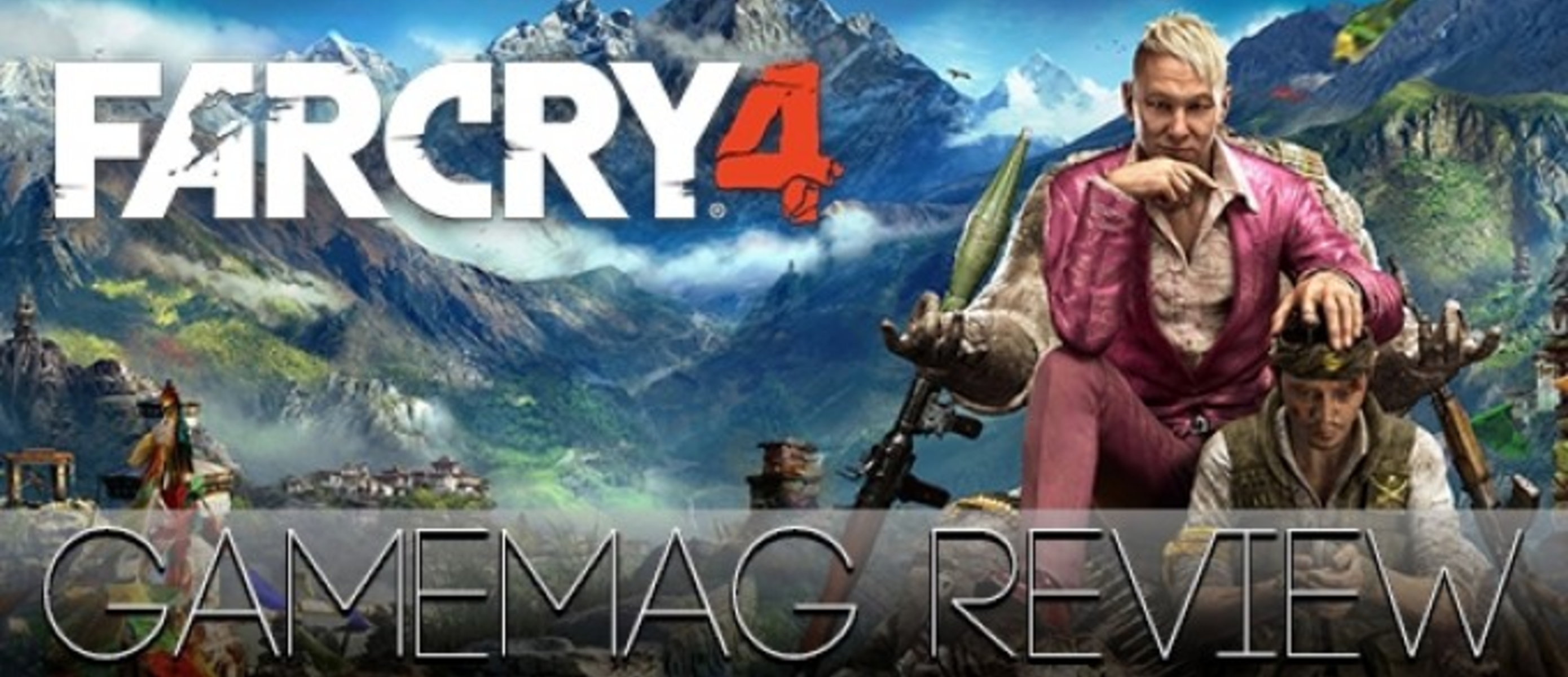 Обзор Far Cry 4 | GameMAG